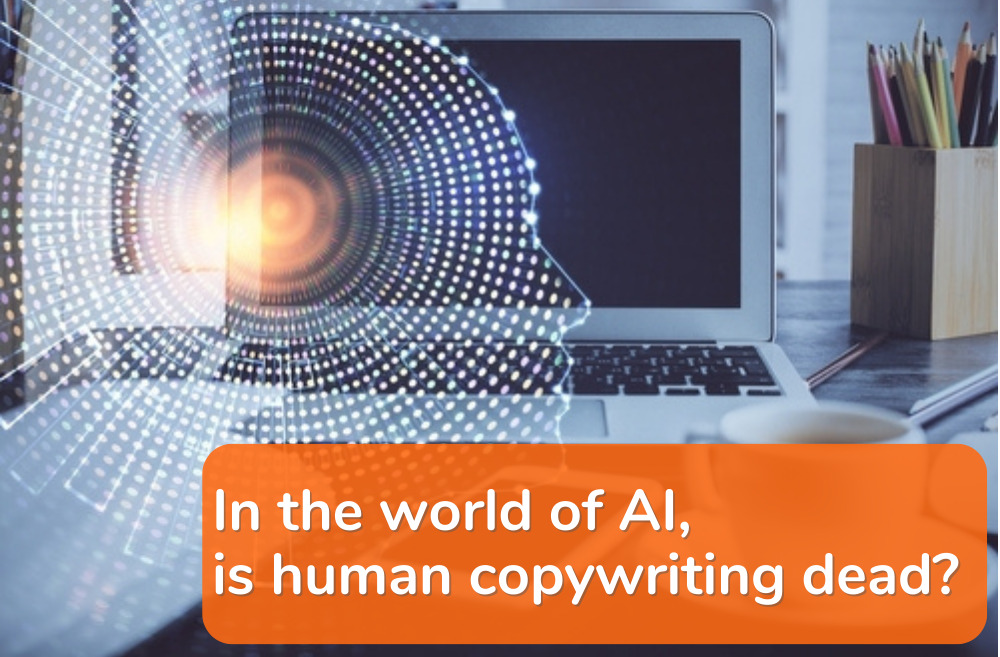 In the world of AI, is human copywriting dead - Preview Image